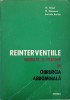REINTERVENTIILE IMEDIATE SI PRECOCE IN CHIRURGIA ABDOMINALA-G.G.CHIPAIL, M.DIACONESCU, GERTUDA KREISLER-272583