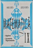 Matematica. Algebra, geometrie, trigonometrie (clasa IX) - Marius Burtea (@D124)