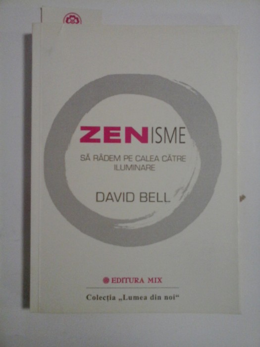 ZENISME SA RADEM PE CALEA CATRE ILUMINAARE - DAVID BELL