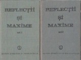 Cumpara ieftin Reflectii si maxime Constantin Badescu 2 volume cartonate Editura Stiinta 1989 filosofie literatura romana clasica romana
