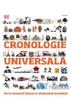 Cronologie universala. De la mamutii lanosi la razboaiele mondiale