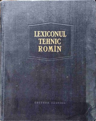 LEXICONUL TEHNIC ROMAN VOL.4 CAV-COLA-REMUS RADULET SI COLAB.-214525 foto