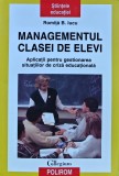 Cumpara ieftin Managementul clasei de elevi - 2006 - Romita B. Iucu (XB153)