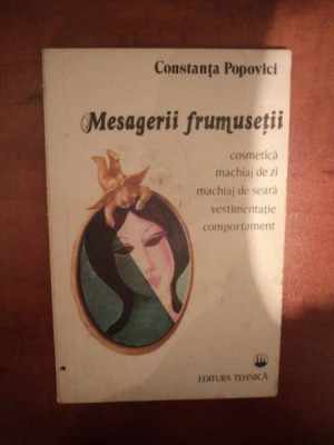 MESAGERII FRUMUSETII ( COSMETICA , MACHIAJ DE ZI , MACHIAJ DE SEARA , VESTIMENTATIE , COMPORTAMENT ) de CONSTANTA POPOVICI foto