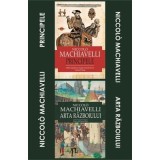 Pachet Niccolo Machiavelli. 1. Principele; 2. Arta razboiului - Niccolo Machiavelli
