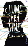 O lume fara tine - Beth Revis - Grupul Art