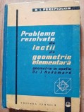 Probleme rezolvate din lectii de geometrie elementara. Geometrie in spatiu de J.Hadamard- D.I.Perepiolkin