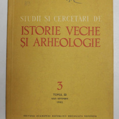 STUDII SI CERCETARI DE ISTORIE VECHE SI ARHEOLOGIE , TOMUL 33 , NUMARUL 3 , IULIE - SEPTEMBRIE , 1982