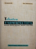 S. Negoita - Tehnica farmaceutica - Manual pentru scolile tehnice sanitare (editia 1962)