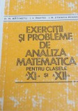 EXERCITII SI PROBLEME DE MATEMATICA PENTRU CLASELE A XI -A SI A XII-A BATINETU