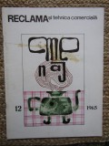REVISTA RECLAMA SI TEHNICA COMERCIALA NR 4 / 12 1965