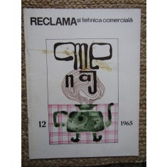 REVISTA RECLAMA SI TEHNICA COMERCIALA NR 4 / 12 1965