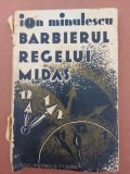 Barbierul Regelui Midas- Ion Minulescu 1931