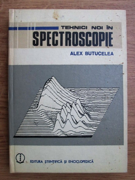 Tehnici noi de spectroscopie - Alex Butucelea