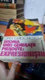 ISTORIA UNEI GENERATII PIERDUTE : EXPRESIONISTII , DAN GRIGORESCU