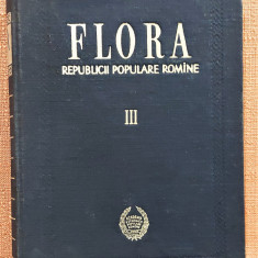 Flora Republicii Populare Romane Vol 3. Ed. Academiei, 1955 - Traian Savulescu