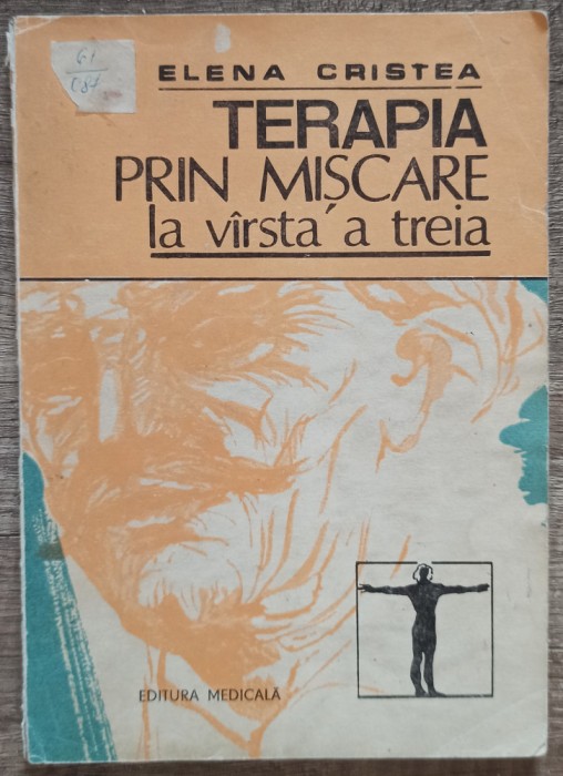 Terapia prin miscare la varsta a treia - Elena Cristea