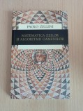 Paolo Zellini - Matematica zeilor si algoritmii oamenilor