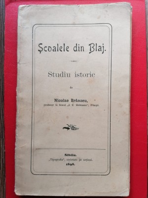 Nicolae Branzeu Scoalele din Blaj studiu istoric foto