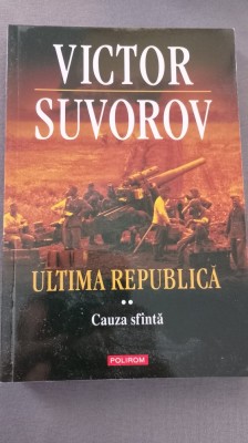 Victor Suvorov - Ultima republica,partea II foto