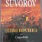 Victor Suvorov - Ultima republica,partea II