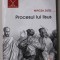 PROCESUL LUI IISUS de MIRCEA DUTU , 2017 *PREZINTA SUBLINIERI IN TEXT