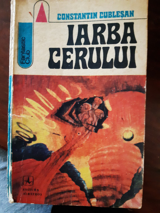 Iarba cerului Constantin Cublesan 1974