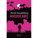 Anihilare - Michel Houellebecq