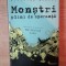 MONSTRI PLINI DE SPERANTA de NICHOLAS MOSLEY *PREZINTA SUBLINIERI IN TEXT