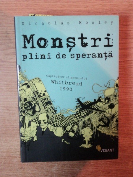 MONSTRI PLINI DE SPERANTA de NICHOLAS MOSLEY *PREZINTA SUBLINIERI IN TEXT