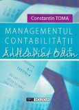 Cumpara ieftin Managementul Contabilitatii Financiare - Constantin Toma, Editura Tipomoldova, Iasi, 2012, 547 pagini, ISBN 978-973-168-736-0