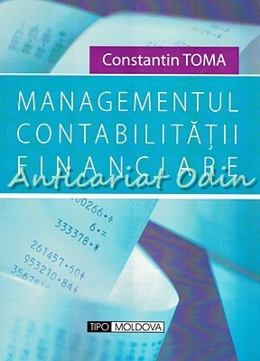 Managementul Contabilitatii Financiare - Constantin Toma foto
