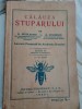 Călăuza stuparului de N. Nicolaescu și G. Stoienescu ed 1933 Editura Rom&acirc;nească SAR, cartea romaneasca