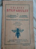 Călăuza stuparului de N. Nicolaescu și G. Stoienescu ed 1933 Editura Rom&acirc;nească SAR