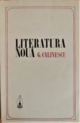 Literatura noua - G. Calinescu foto