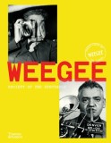 Weegee: The Society of the Spectacle