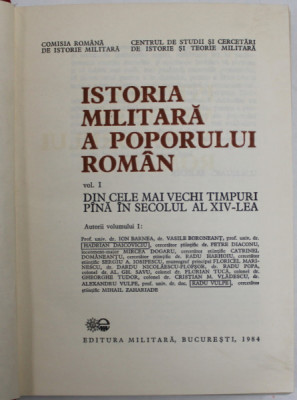 ISTORIA MILITARA A POPORULUI ROMAN VOL.I BUC. 1984 foto