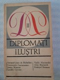 Diplomați ilustri vol ll