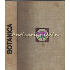 Botanica - M. Ravarut, Gh. Anghel - Tiraj: 4100 Exemplare Legate