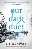 Our Dark Duet | V. E. Schwab