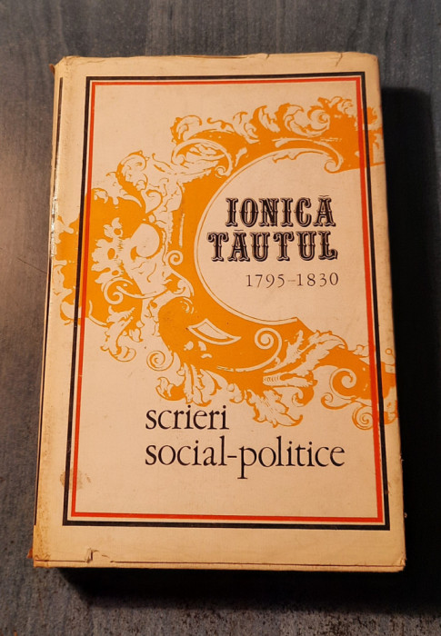 Scrieri social politice 1795 - 1830 Ionica Tautul