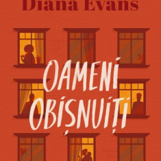 Oameni Obisnuiti, Diana Evans - Editura Curtea Veche