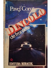 Pavel Corut - Dincolo de frontiere (Editia: 1993) foto
