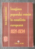 Dan Amedeu Lăzărescu Imaginea poporului rom&acirc;n &icirc;n conștiința europeană 1821 1834