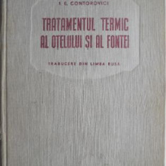 Tratamentul termic al otelului si al fontei – I. E. Contorovici