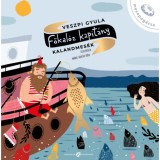 Főkal&oacute;z kapit&aacute;ny - Kalandmes&eacute;k - Veszpi Gyula