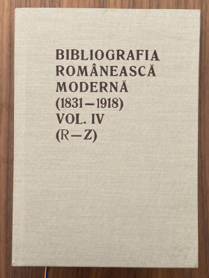 Bibliografia Romaneasca Moderna vol IV (R-Z) - Gabriel Strempel foto