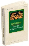 Initiere si realizare spirituala - Rene Guenon