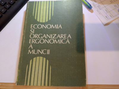 Economia și organizarea ergonomică a muncii. Roșca, Kerekes, Rotarii, Purdea foto