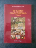 MALTA INSIGHT HERITAGE GUIDE * ST JOHN `S CO CATHEDRAL VALLETTA